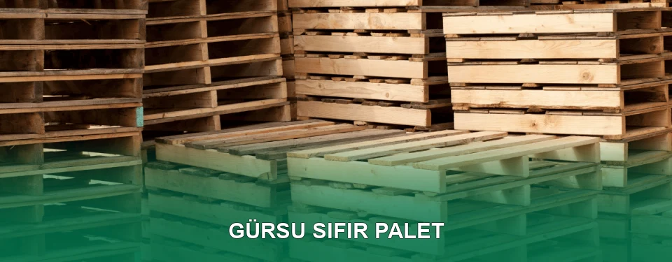 Gürsu Sıfır Palet Satışı